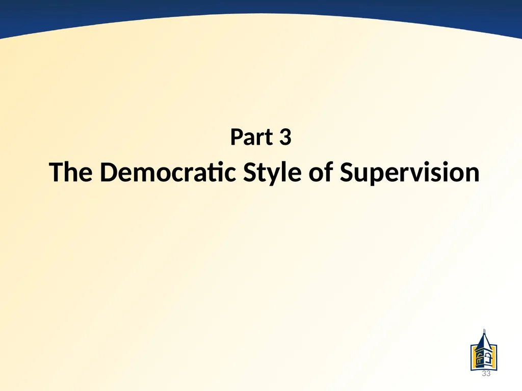 The Basics of Supervision: A PowerPoint - slide 33 of 45