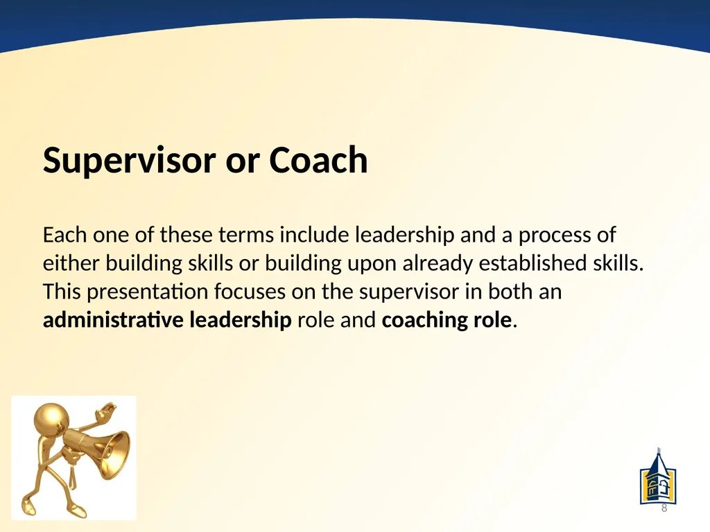 The Basics of Supervision: A PowerPoint - slide 8 of 45