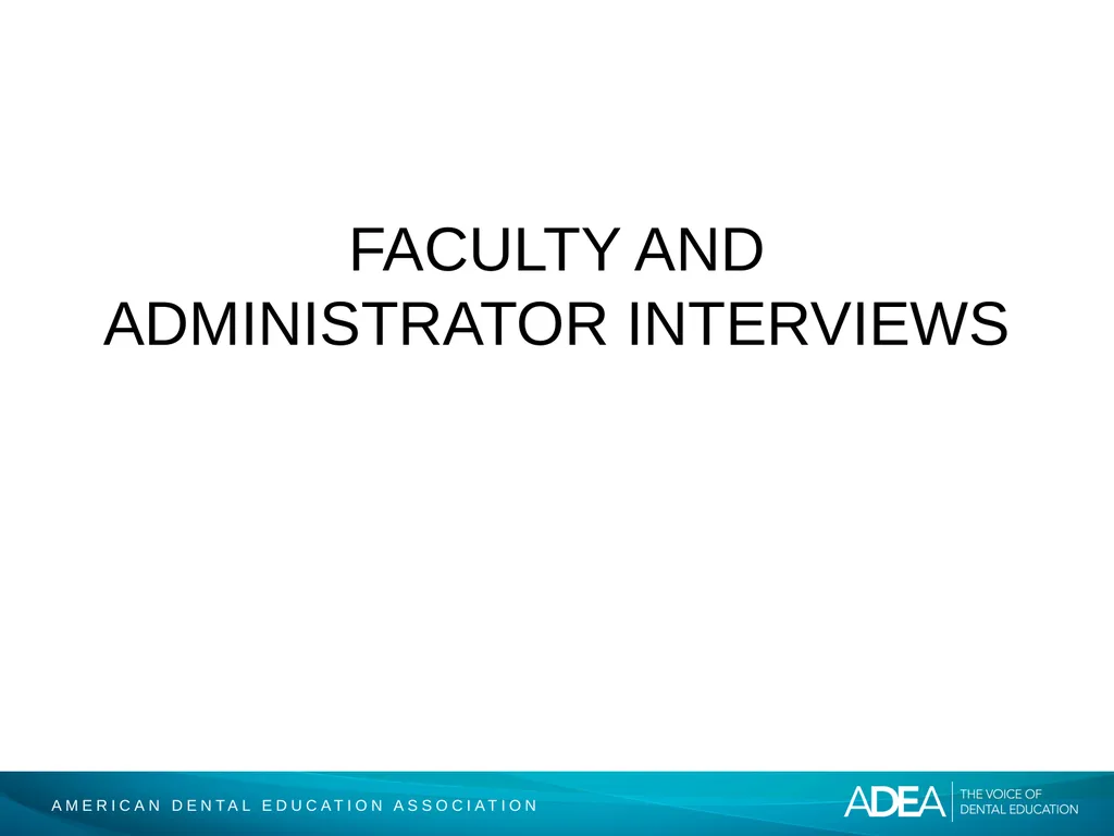 ADEA Academic Dental Careers Fellowship Program - slide 16 of 34