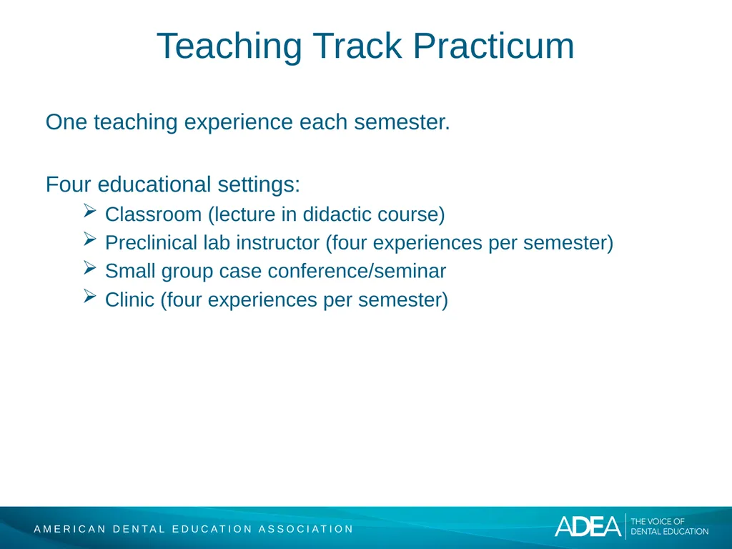 ADEA Academic Dental Careers Fellowship Program - slide 21 of 34