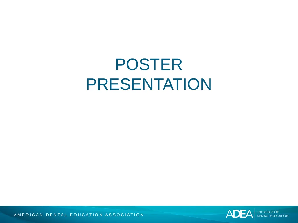 ADEA Academic Dental Careers Fellowship Program - slide 28 of 34