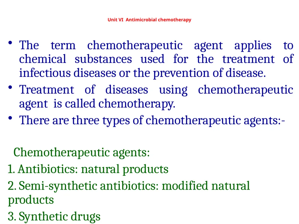 Unit VI Antimicrobial chemotherapy The term - slide 1 of 30