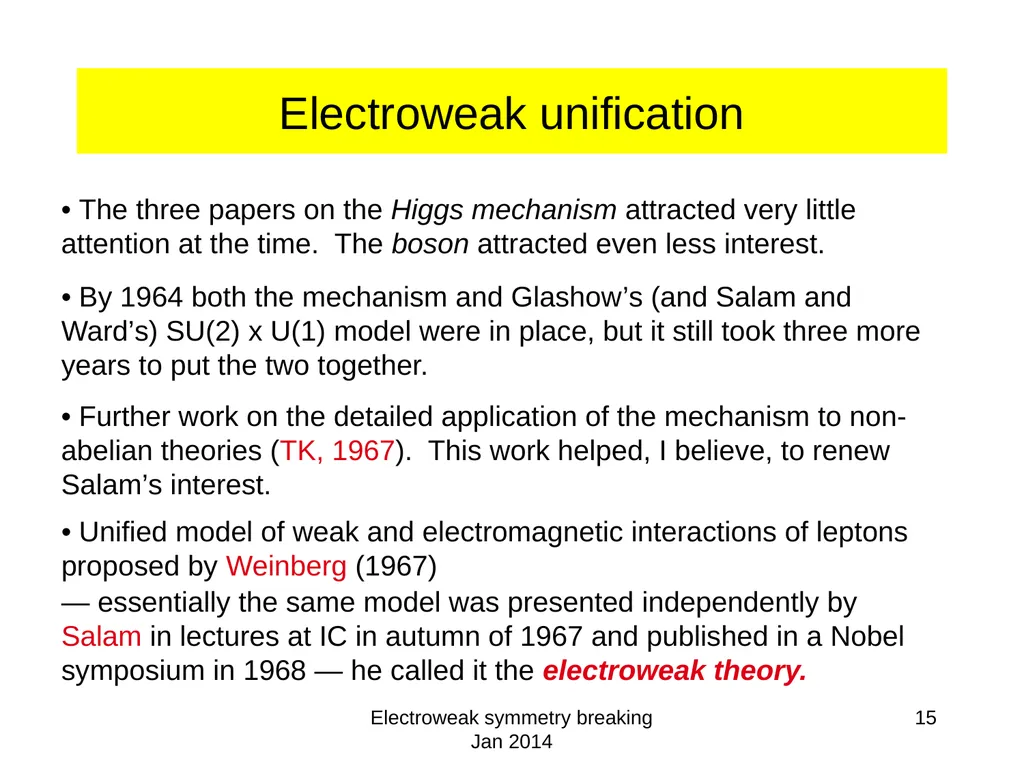 Electroweak symmetry breaking Jan 2014 1 - slide 15 of 19