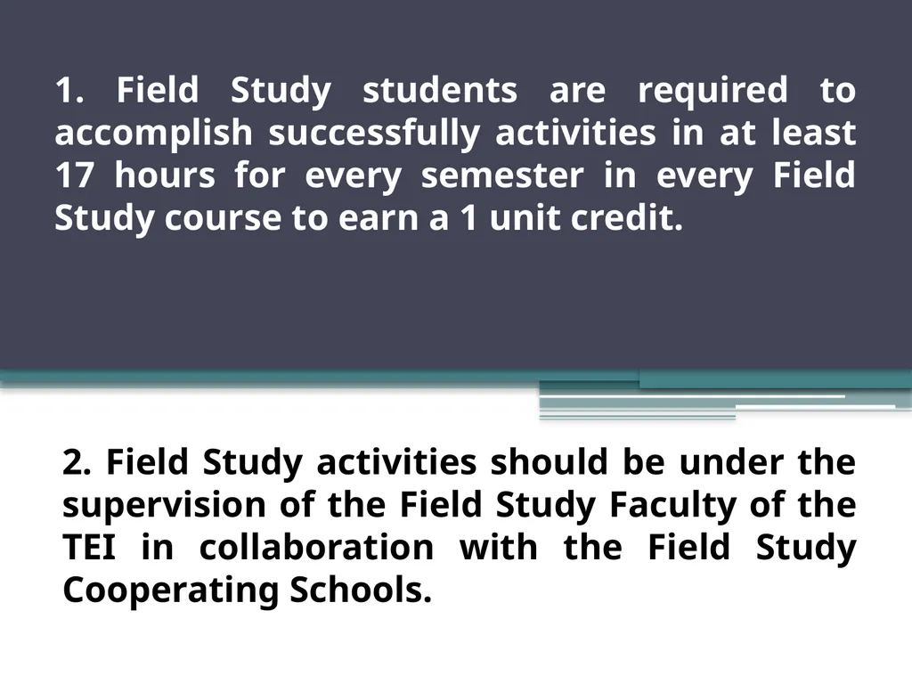 Guidelines for Field Study Students Prepared by: - slide 3 of 15