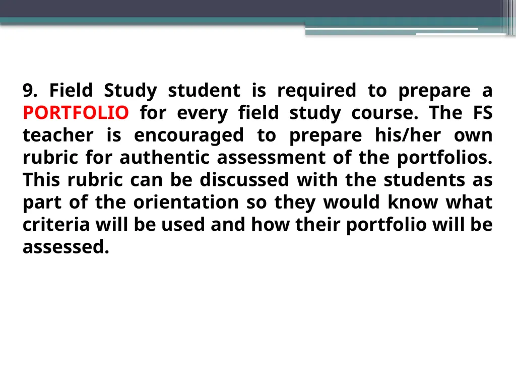 Guidelines for Field Study Students Prepared by: - slide 7 of 15