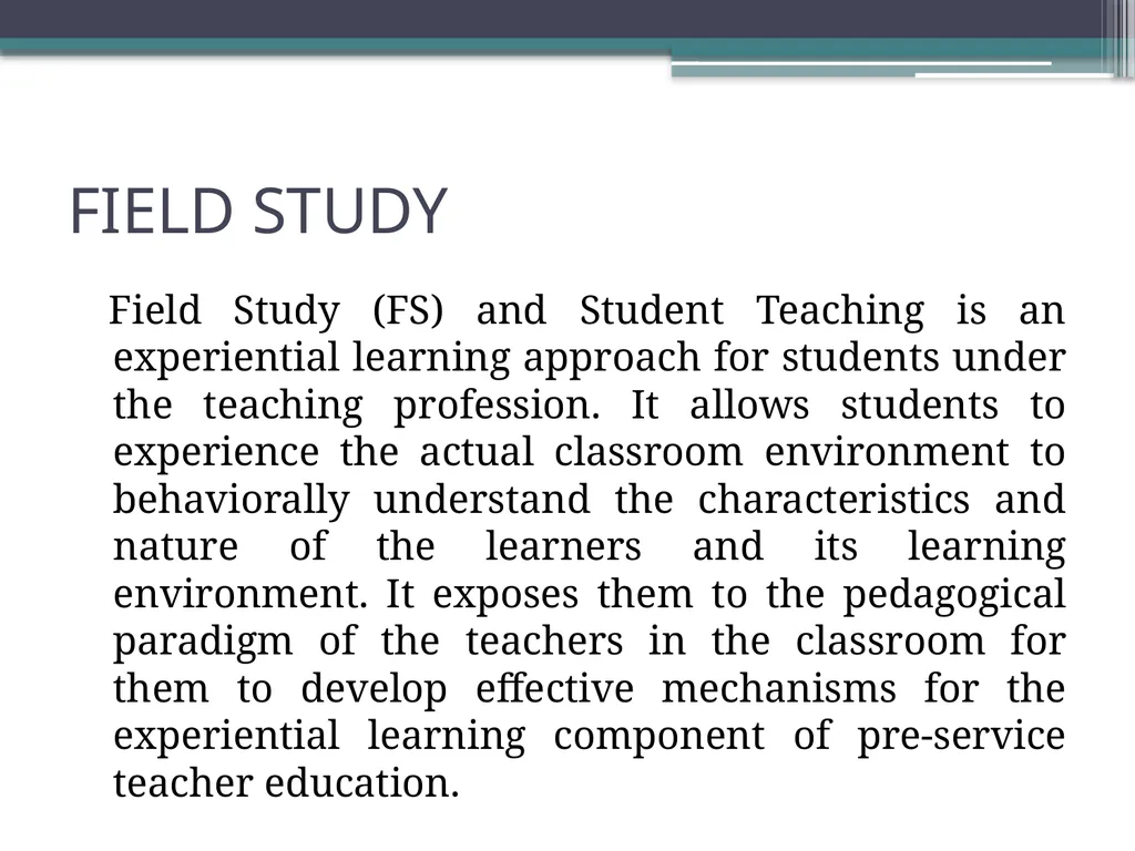 Guidelines for Field Study Students Prepared by: - slide 2 of 15