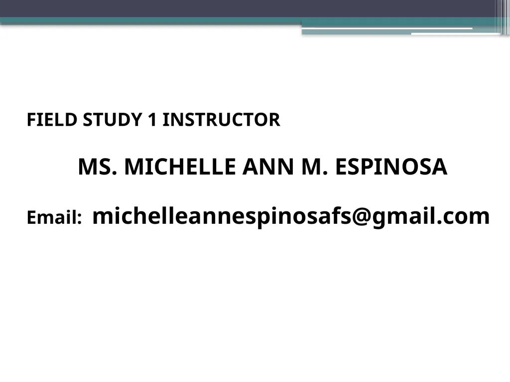 Guidelines for Field Study Students Prepared by: - slide 13 of 15