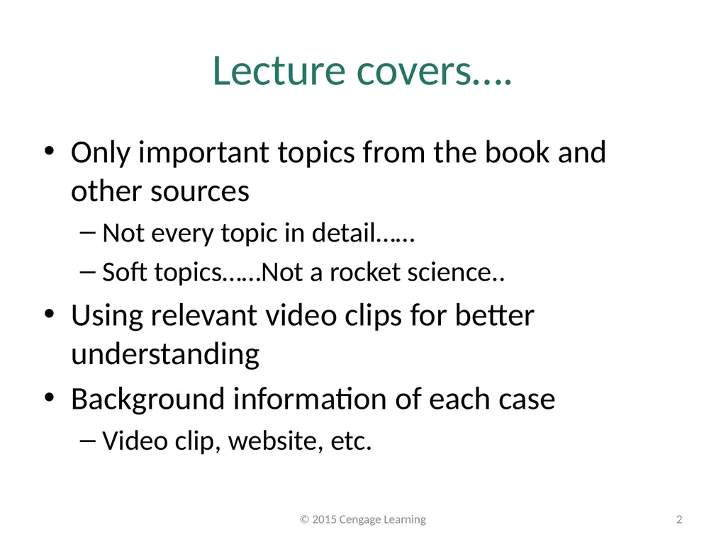 Key Topics Ch: 1 - 4 © 2015 Cengage Learning - slide 2 of 49