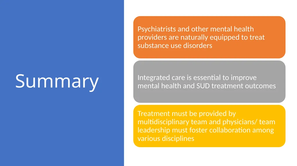The Role of the Psychiatrist and other Medical - slide 20 of 23
