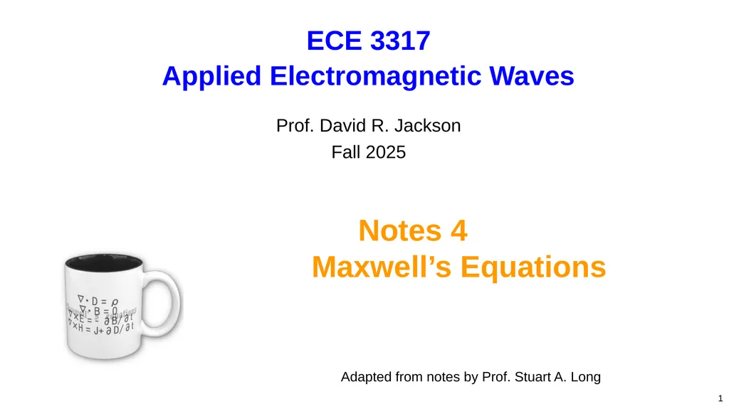 Adapted from notes by Prof. Stuart A. Long 1 Notes - slide 1 of 41