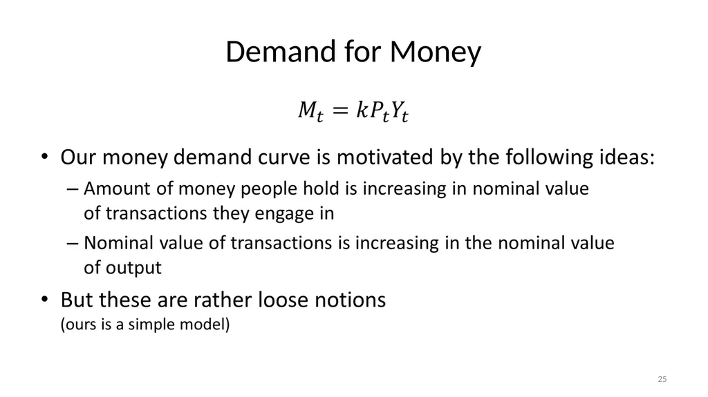 Lecture 10: Money, Inflation, and Output - slide 25 of 85