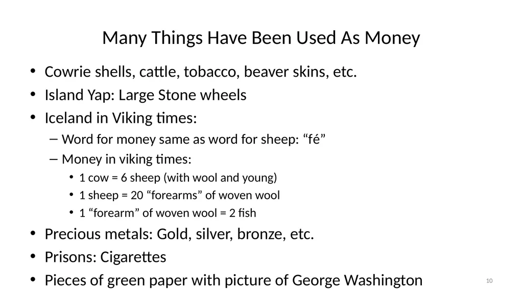 Lecture 10: Money, Inflation, and Output - slide 10 of 85