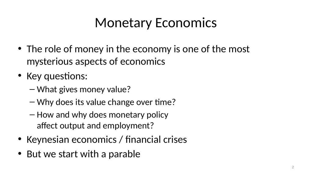 Lecture 10: Money, Inflation, and Output - slide 2 of 85