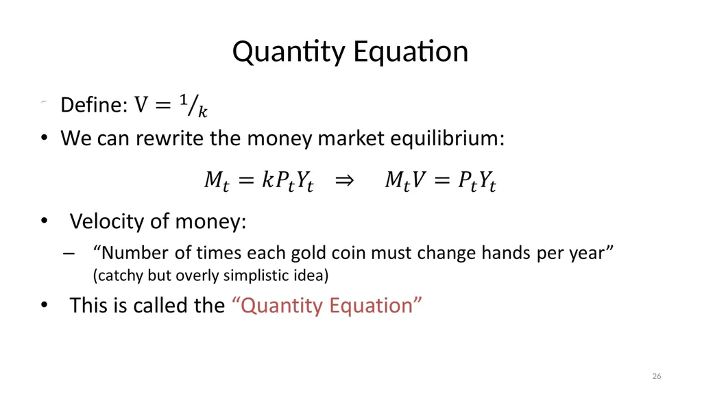 Lecture 10: Money, Inflation, and Output - slide 26 of 85