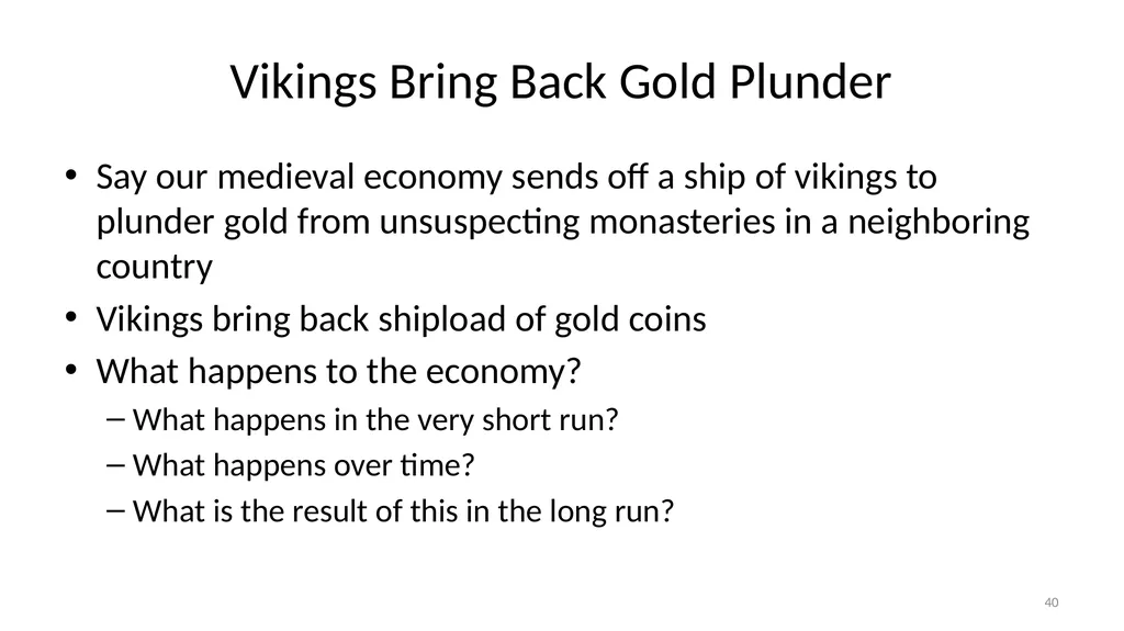Lecture 10: Money, Inflation, and Output - slide 40 of 85