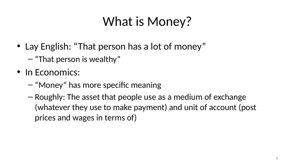 Lecture 10: Money, Inflation, and Output - slide 9 of 85