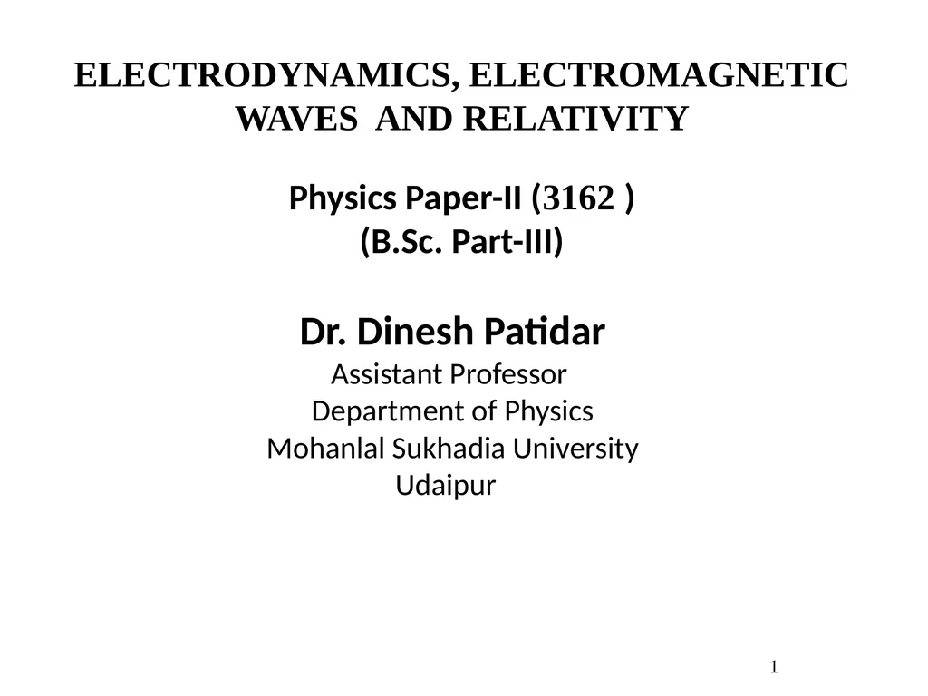 ELECTRODYNAMICS, ELECTROMAGNETIC WAVES AND - slide 1 of 4