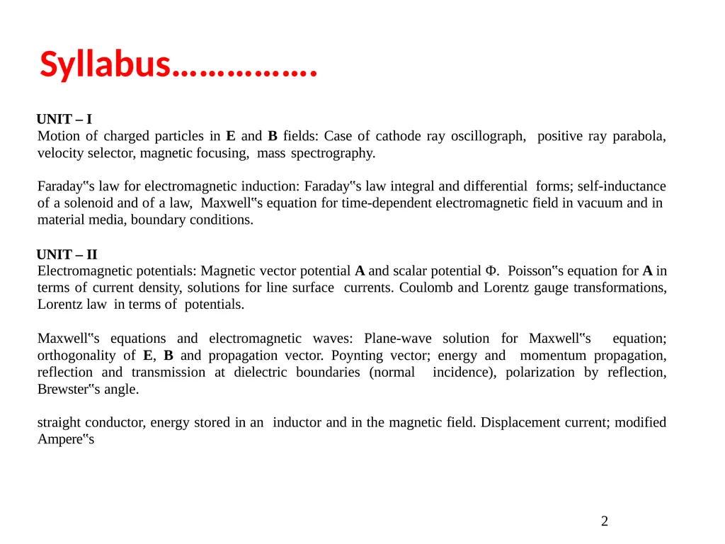 ELECTRODYNAMICS, ELECTROMAGNETIC WAVES AND - slide 2 of 4
