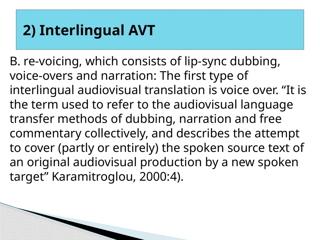 Types of AVT Audiovisual programmes use two codes, - slide 11 of 15