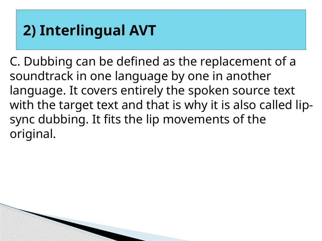 Types of AVT Audiovisual programmes use two codes, - slide 13 of 15