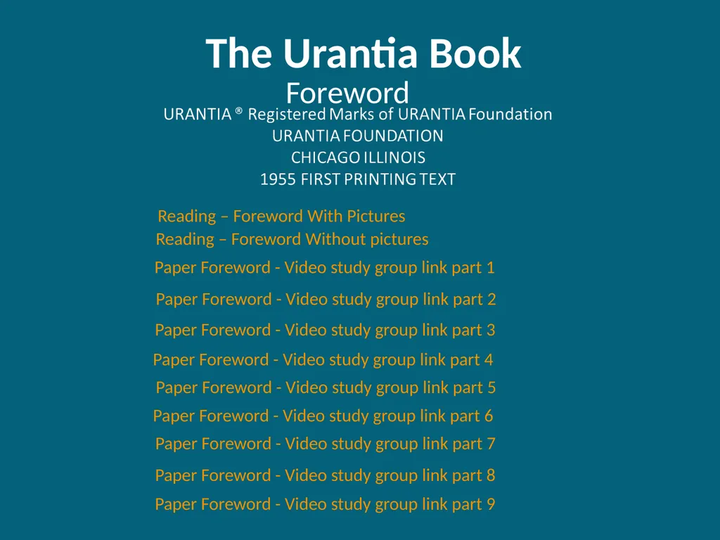 The Urantia Book Foreword Paper Foreword - Video - slide 1 of 113