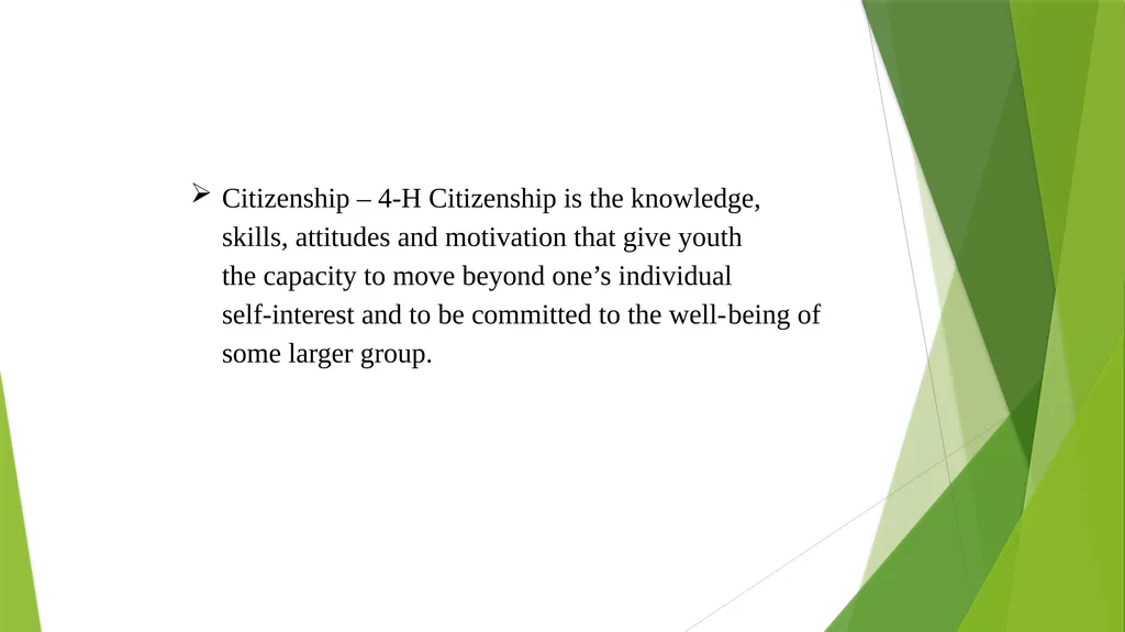 Citizenship – 4-H Citizenship is the knowledge, - slide 2 of 8