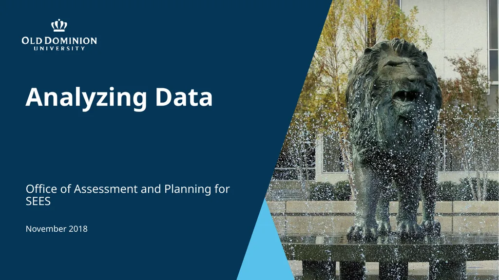 Analyzing Data Office of Assessment and Planning - slide 1 of 11