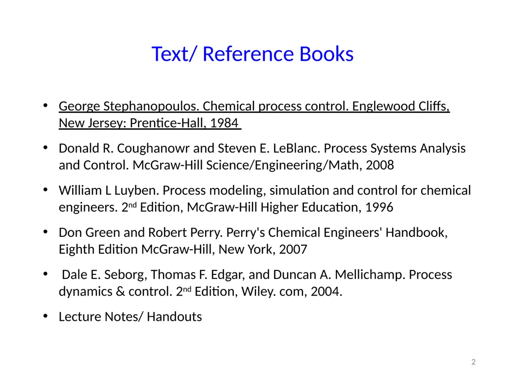 CHE412 Process Dynamics and Control BSc (Engg) - slide 2 of 18
