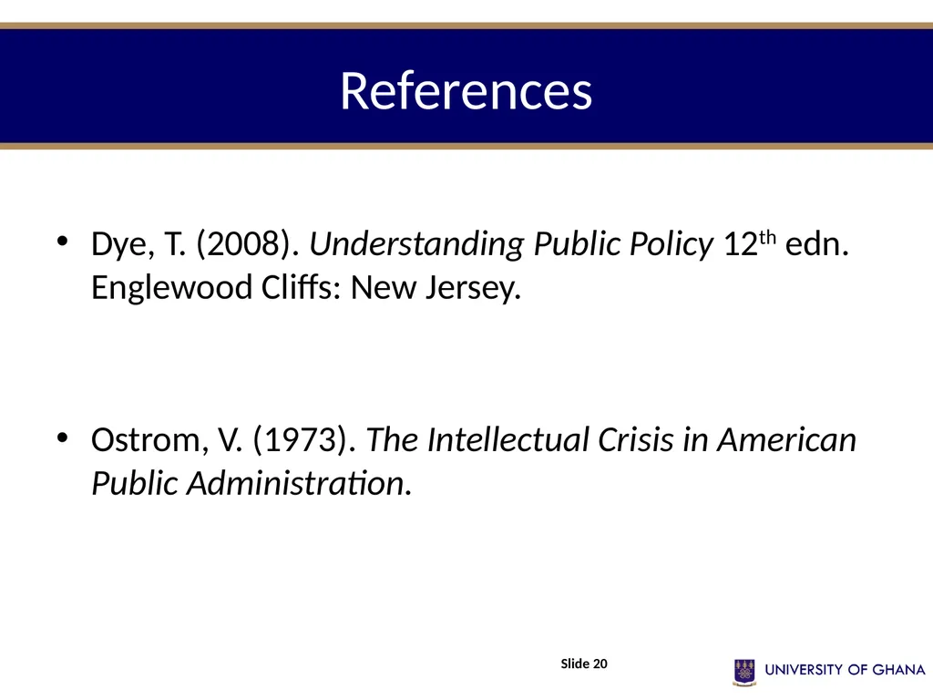 POLI 213 INTRODUCTION TO PUBLIC ADMINISTRATION - slide 20 of 20