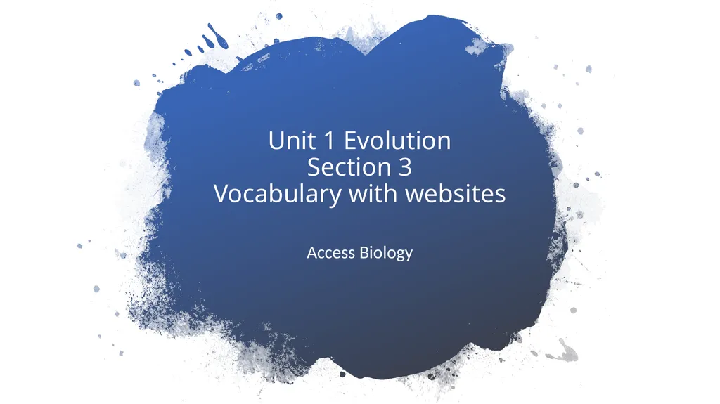 Unit 1 Evolution Section 3 Vocabulary with - slide 1 of 19