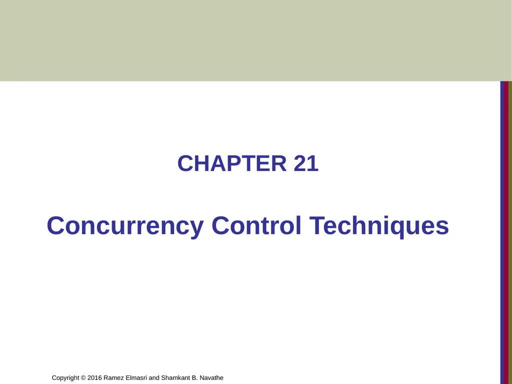 CHAPTER 21 Concurrency Control Techniques - slide 2 of 38