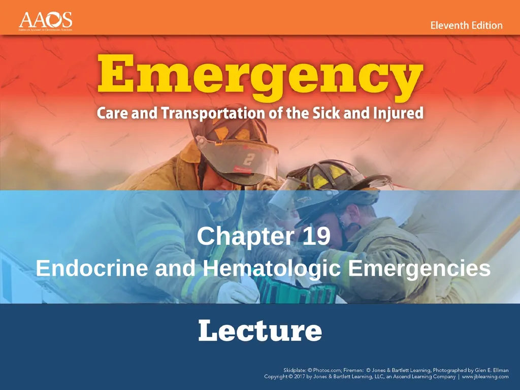 Chapter 19 Endocrine and Hematologic Emergencies - slide 1 of 140