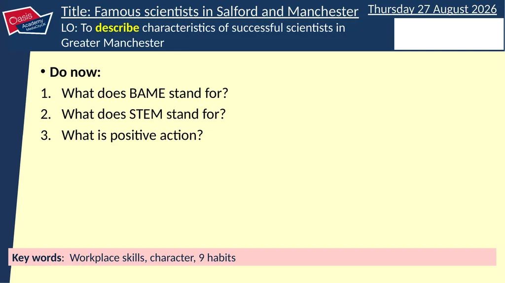 Do now: What does BAME stand for? What does STEM - slide 1 of 17