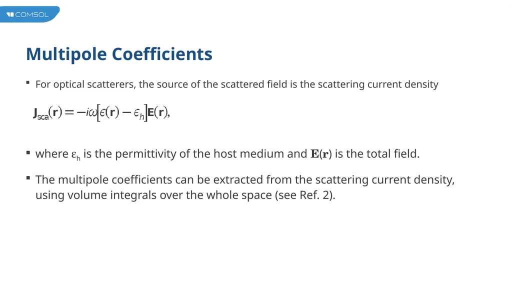 Multipole Analysis of Electromagnetic Scattering - slide 5 of 24
