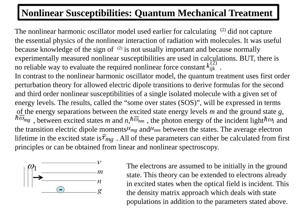 Nonlinear Susceptibilities: Quantum Mechanical - slide 1 of 23