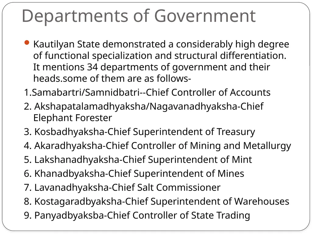 Under Indian Administrative System Kautilya: - slide 8 of 16