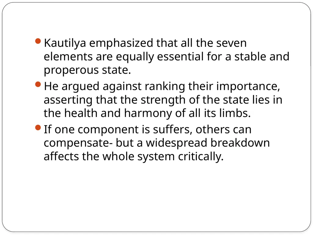 Under Indian Administrative System Kautilya: - slide 7 of 16