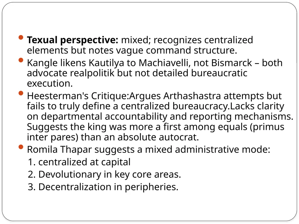 Under Indian Administrative System Kautilya: - slide 12 of 16