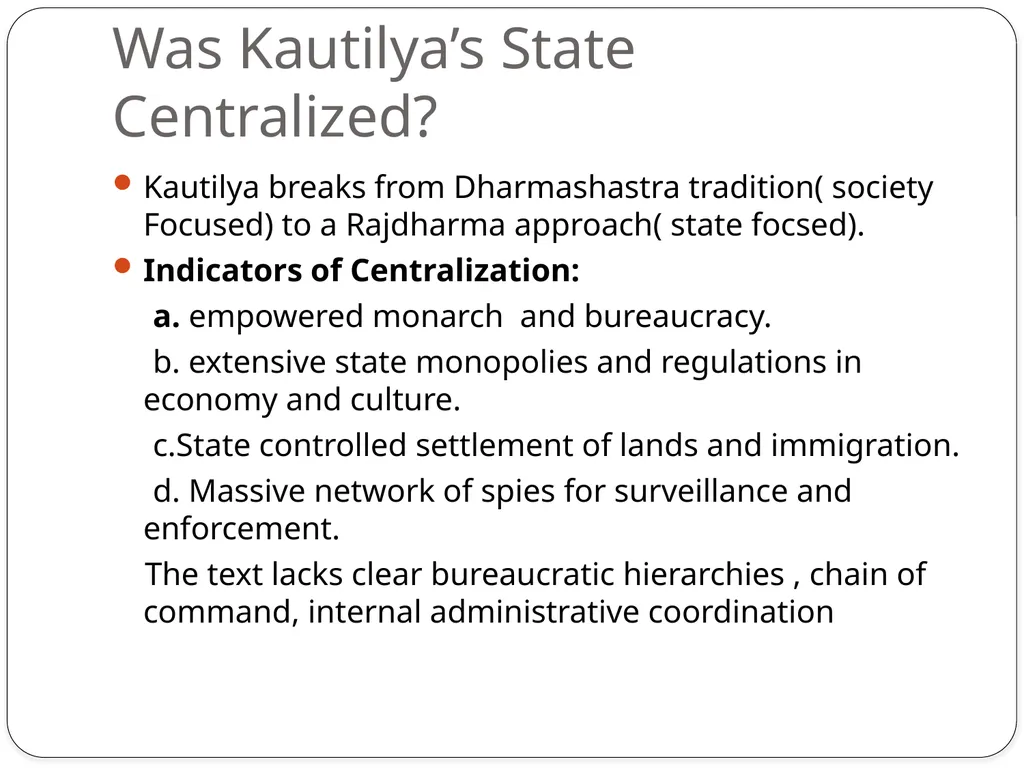 Under Indian Administrative System Kautilya: - slide 11 of 16