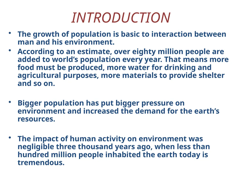 HUMAN POPULATION GROWTH:IMPACT ON ENVIRONMENT, - slide 2 of 8