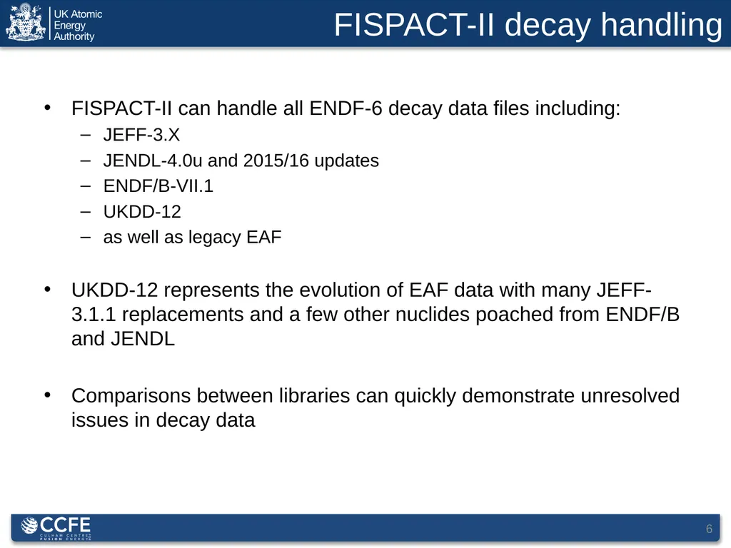 1 Decay Data for Fusion Applications: Status, - slide 6 of 14