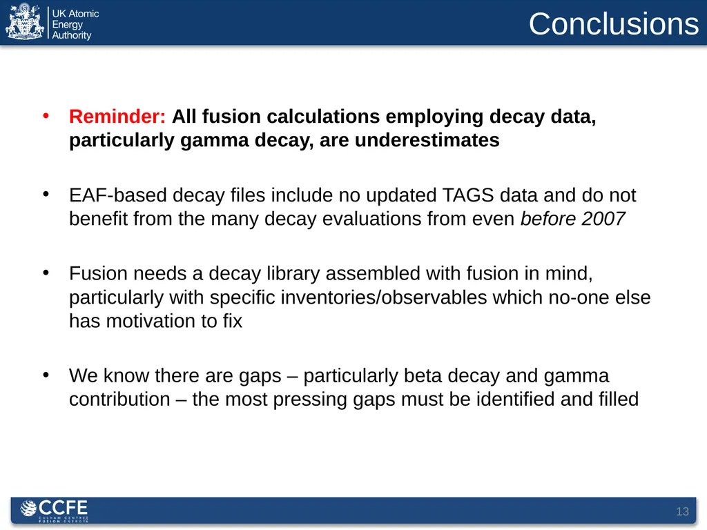 1 Decay Data for Fusion Applications: Status, - slide 13 of 14
