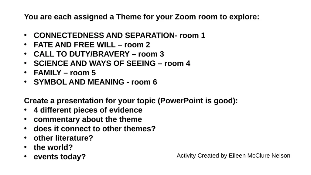 You are each assigned a Theme for your Zoom room - slide 1 of 10