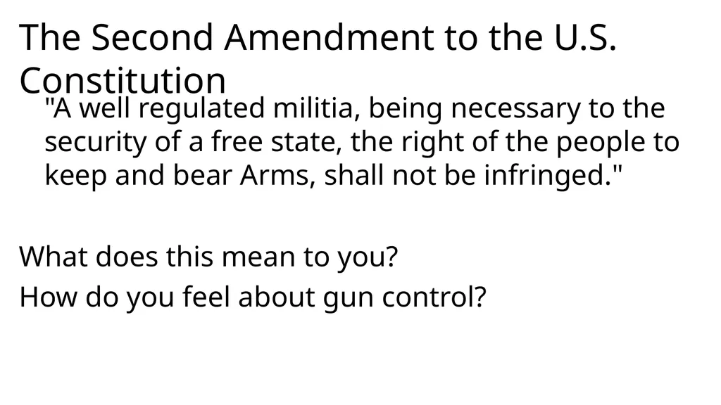 Gun Control "A well regulated militia, being - slide 2 of 31