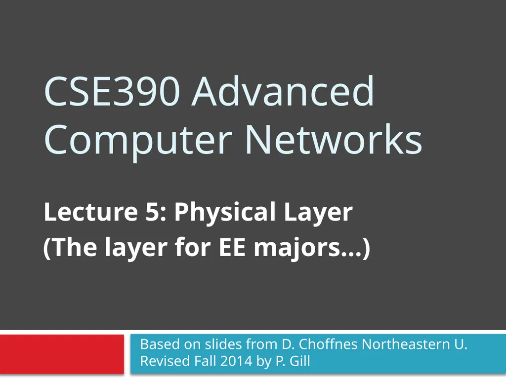 CSE390 Advanced Computer Networks Lecture 5: - slide 1 of 10