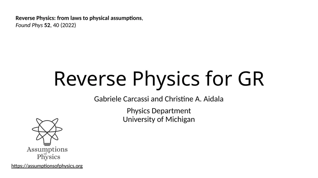 Reverse Physics for GR Gabriele Carcassi and - slide 1 of 9