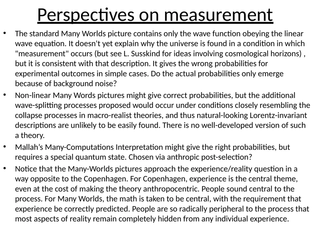 More on Quantum measurement Next time: Concluding - slide 12 of 13