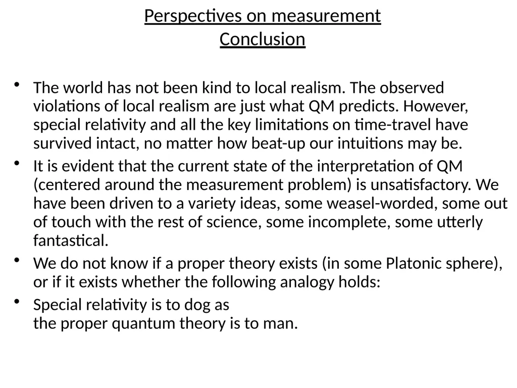 More on Quantum measurement Next time: Concluding - slide 13 of 13