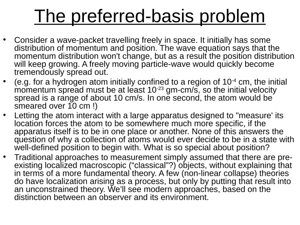 More on Quantum measurement Next time: Concluding - slide 3 of 13