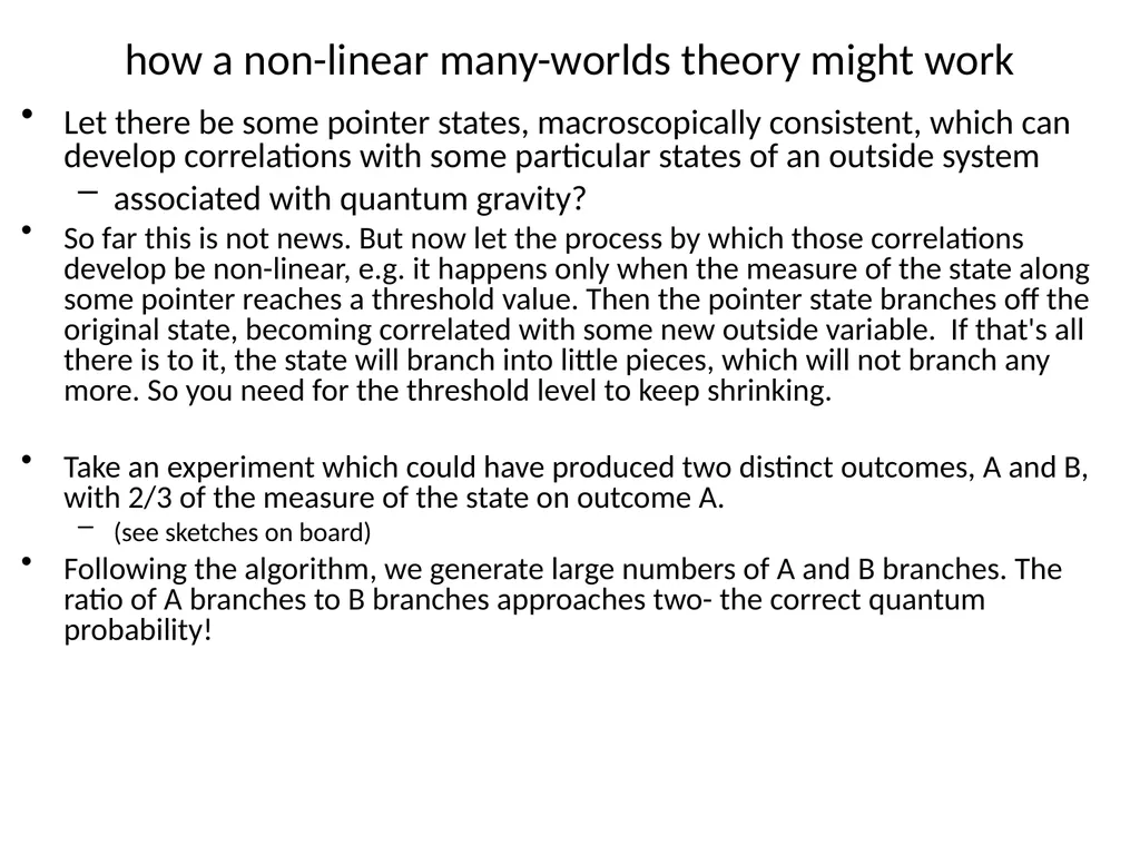 More on Quantum measurement Next time: Concluding - slide 7 of 13